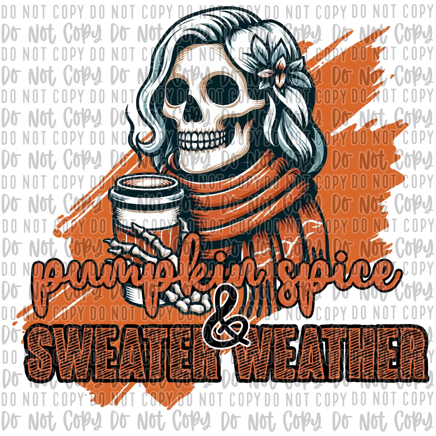 pumpkin spice and sweater weather